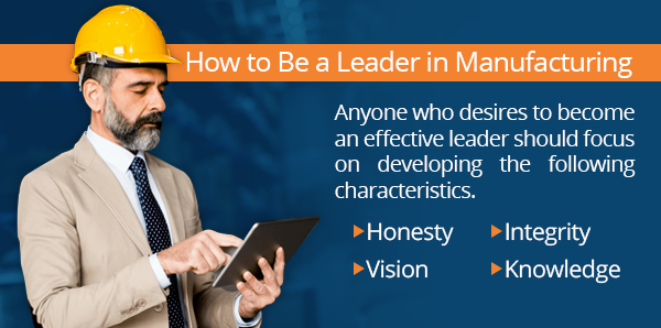 How to be a Leader in Manufacturing